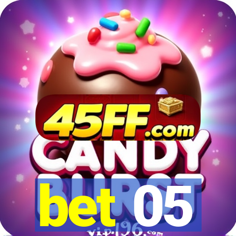 bet 05
